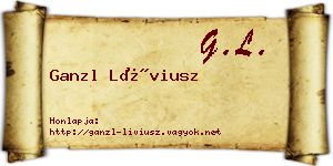 Ganzl Líviusz névjegykártya
